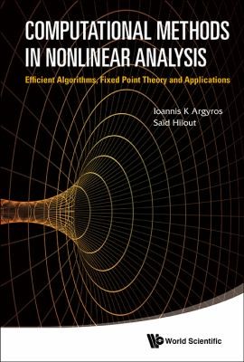 Computational Methods In Nonlinear Analysis Efficient Algorithms Fixed Point Theory And Applications