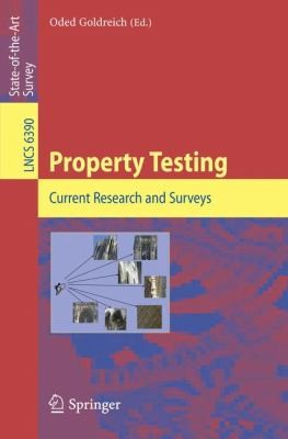 Property Testing Current Research And Surveys