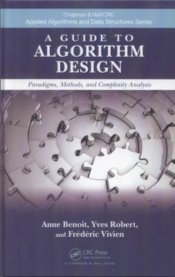 A Guide To Algorithm Design Paradigms Methods And Complexity Analysis