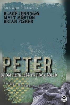 Peter From Reckless To Rock Solid