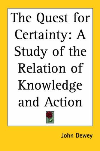 The quest for certainty