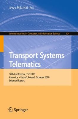 Transport Systems Telematics 10th Conference Selected Papers