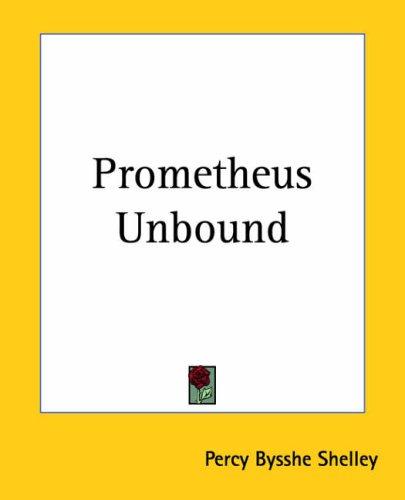 Prometheus unbound