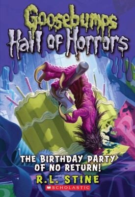 Goosebumps Hall of Horrors - The Birthday Party of No Return