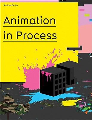 Animation In Process by Andrew Selby cover