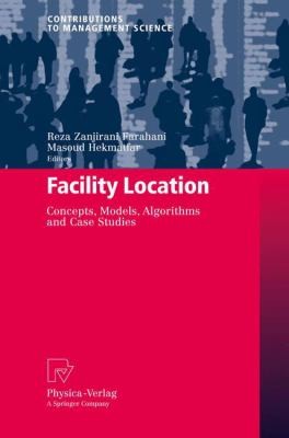 Facility Location Concepts Models Algorithms And Case Studies