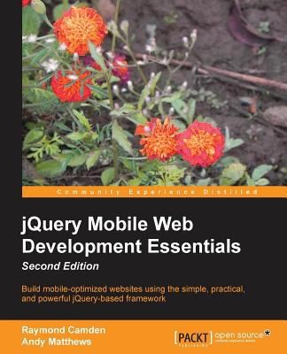 Jquery Mobile Web Development Essentials by Andy Matthews cover