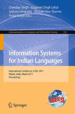 Information Systems For Indian Languages International Conference Icisil 2011 Patiala India March 911 2011 Proceedings