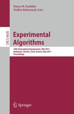 Experimental Algorithms 10th International Symposium Sea 2011 Kolimpari Chania Crete Greece May 57 2011 Proceedings