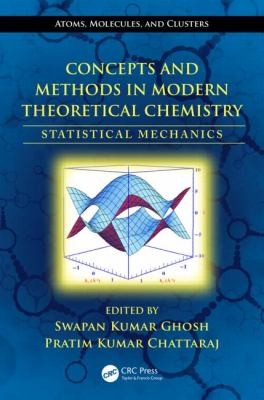 Concepts And Methods In Modern Theoretical Chemistry Statistical Mechanics