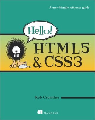 Hello Html5 Css3 A Userfriendly Reference Guide
