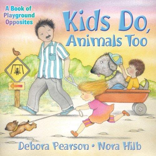 Kids Do, Animals Too
