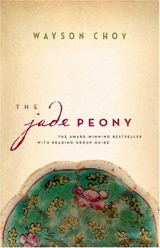 The jade peony by Wayson Choy cover
