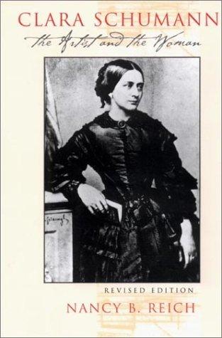 Clara Schumann, the artist and the woman