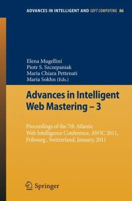 Advances In Intelligent Web Mastering3 by Elena Mugellini cover