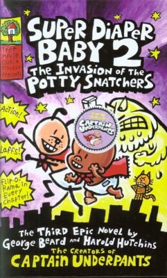 The Invasion of the Potty Snatchers by Dav Pilkey cover