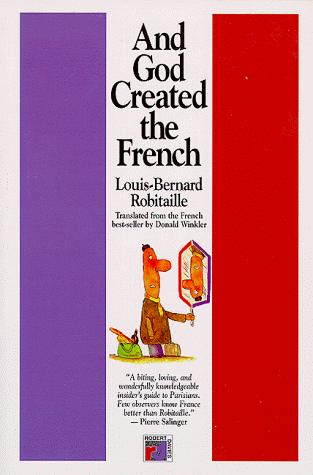 Et Dieu créa les Français by Louis-Bernard Robitaille cover