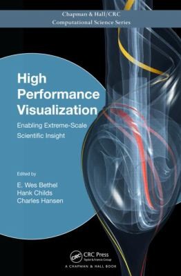 High Performance Visualization Enabling Extremescale Scientific Insight