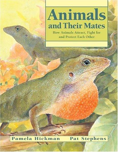 Animals and Their Mates by Pamela Hickman cover