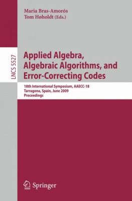 Applied Algebra Algebraic Algorithms and ErrorCorrecting Codes
            
                Lecture Notes in Computer Science  Theoretical Computer Sci