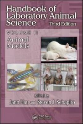 Animal Models
            
                Handbook of Laboratory Animal Science by Steven J. Schapiro cover