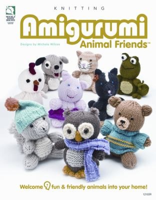 Amigurumi Animal Friends by Michele Wilcox cover