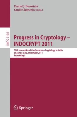 Progress in Cryptology  INDOCRYPT 2011
            
                Lecture Notes in Computer Science