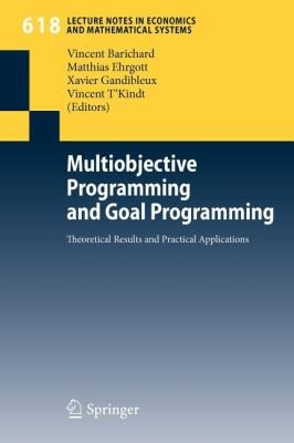Multiobjective Programming and Goal Programming
            
                Lecture Notes in Economic and Mathematical Systems
