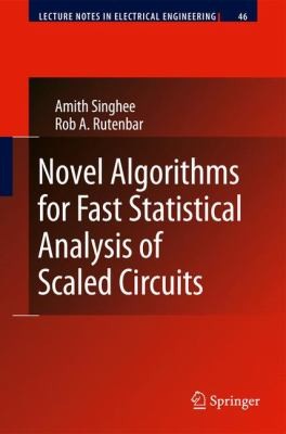 Novel Algorithms for Fast Statistical Analysis of Scaled Circuits
            
                Lecture Notes in Electrical Engineering