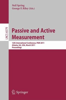 Passive and Active Measurement
            
                Lecture Notes in Computer Science
