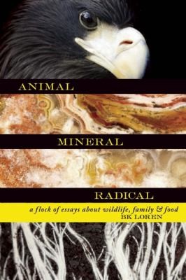 Animal Mineral Radical by BK Loren cover