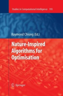 NatureInspired Algorithms for Optimisation
            
                Studies in Computational Intelligence