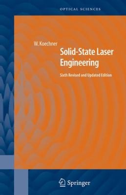 SolidState Laser Engineering
            
                Springer Series in Optical Sciences