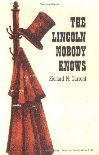 The Lincoln nobody knows