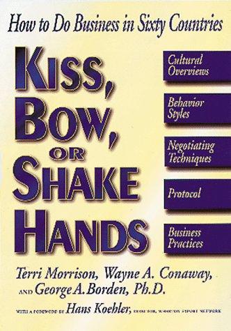 Kiss, Bow, or Shake Hands