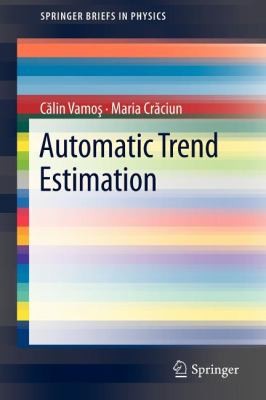 Automatic Trend Estimation
            
                Springerbriefs in Physics