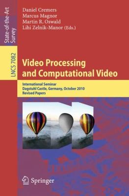 Video Processing and Computational Video
            
                Lecture Notes in Computer Science