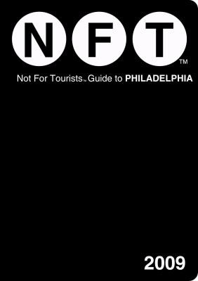 Nft Not For Tourists Guide To Philadelphia 2009