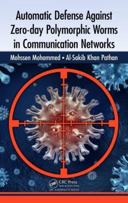 Automatic Defense Against Zeroday Polymorphic Worms In Communication Networks