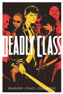 Deadly Class, Vol. 1