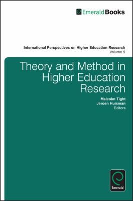 Theory And Method In Higher Education Research