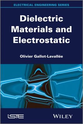 Dielectric Materials And Electrostatics