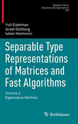 Separable Type Representations Of Matrices And Fast Algorithms Eigenvalue Method