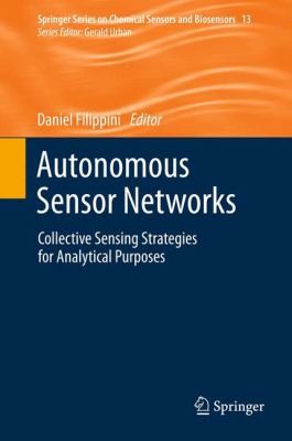 Autonomous Sensor Networks Collective Sensing Strategies For Analytical Purposes