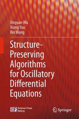 Structurepreserving Algorithms For Oscillatory Differential Equations