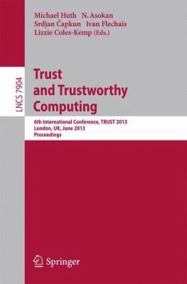 Trust and Trustworthy Computing
            
                Lecture Notes in Computer Science  Security and Cryptology