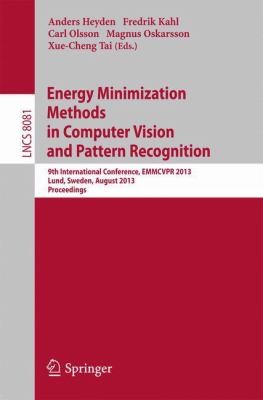 Energy Minimization Methods In Computer Vision And Pattern Recognition 9th International Conference Emmcvpr 2013 Lund Sweden August 1921 2013 Proceedings