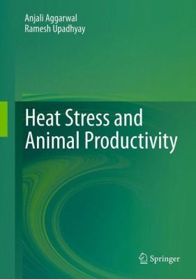 Heat Stress And Animal Productivity by Anjali Aggarwal cover