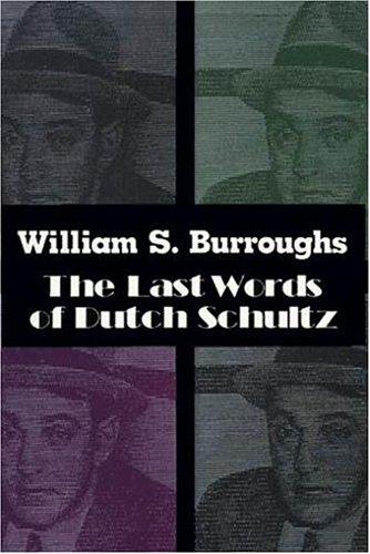 The last words of Dutch Schultz