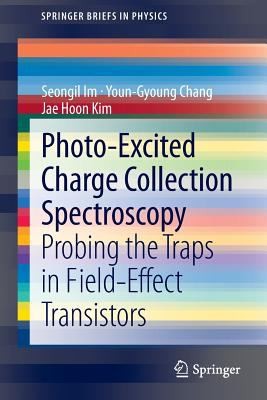 PhotoExcited Charge Collection Spectroscopy
            
                Springerbriefs in Physics